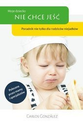 Mamania, Moje Dziecko nie chce Jeść